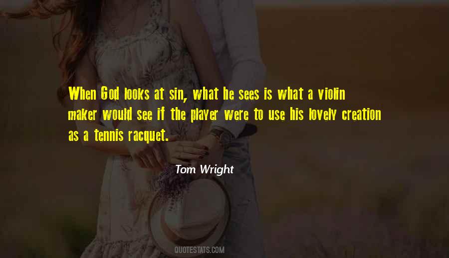 Tom Wright Quotes #379153