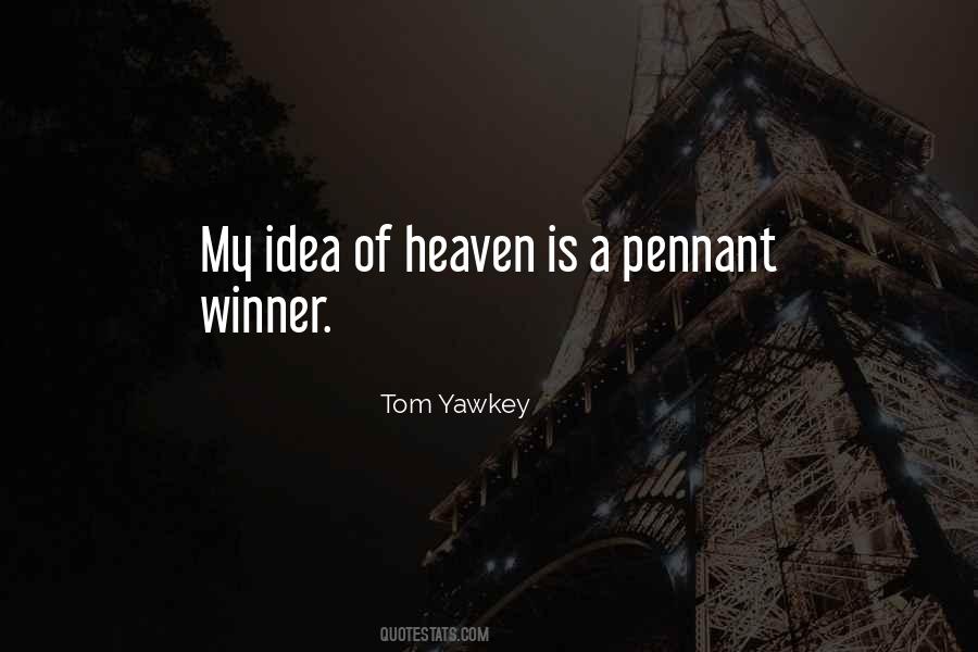 Tom Yawkey Quotes #1657802