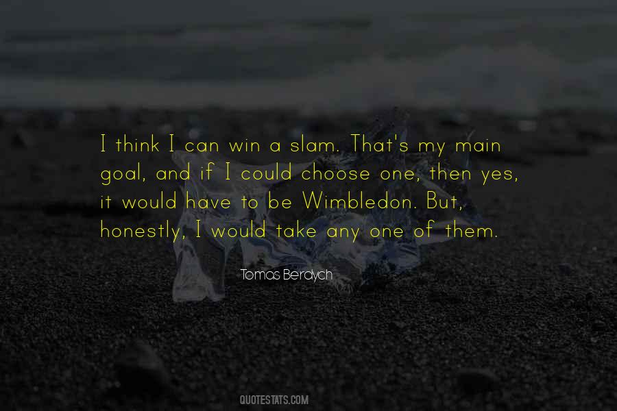 Tomas Berdych Quotes #1167507