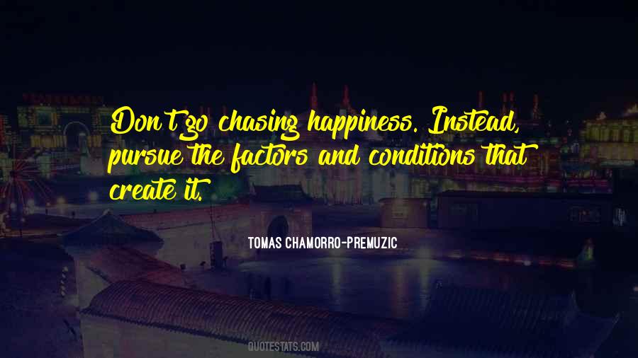 Tomas Chamorro-Premuzic Quotes #1592138