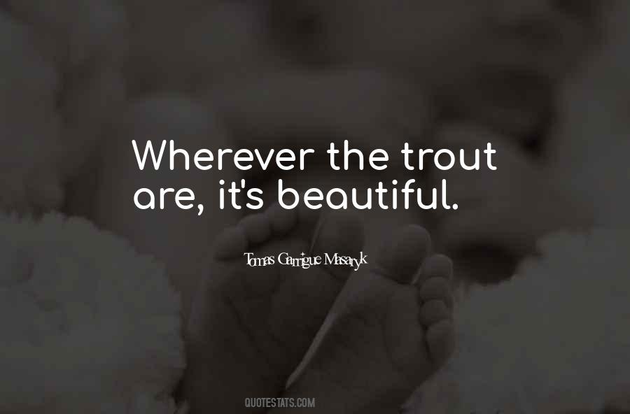 Tomas Garrigue Masaryk Quotes #640957