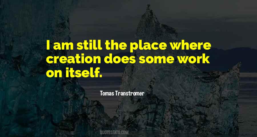 Tomas Transtromer Quotes #1382936