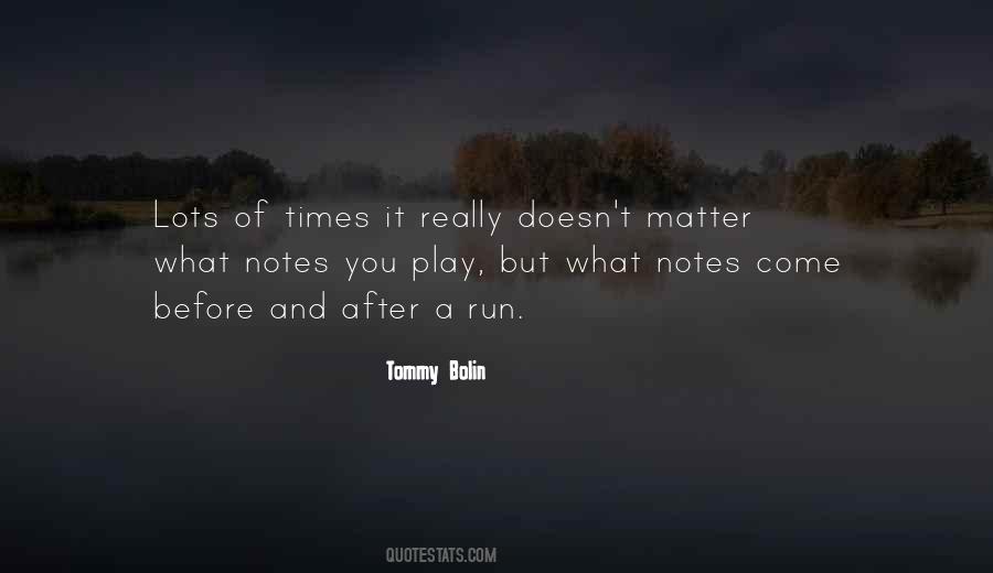 Tommy Bolin Quotes #1616544
