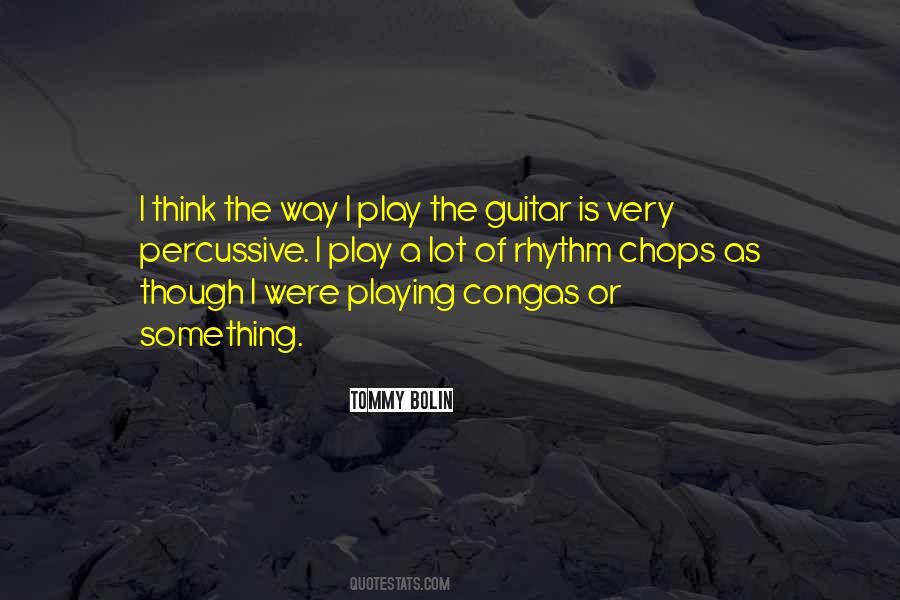 Tommy Bolin Quotes #1618853