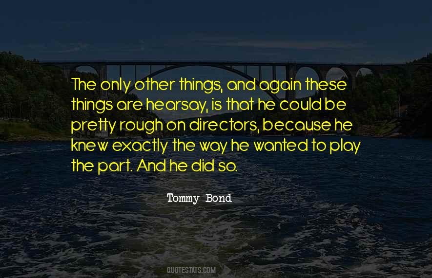 Tommy Bond Quotes #295259