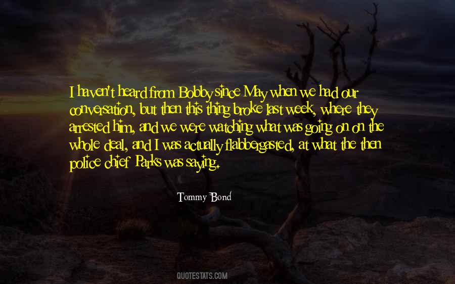 Tommy Bond Quotes #461919