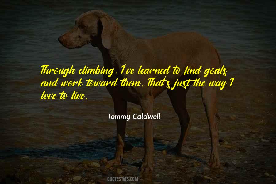 Tommy Caldwell Quotes #283039