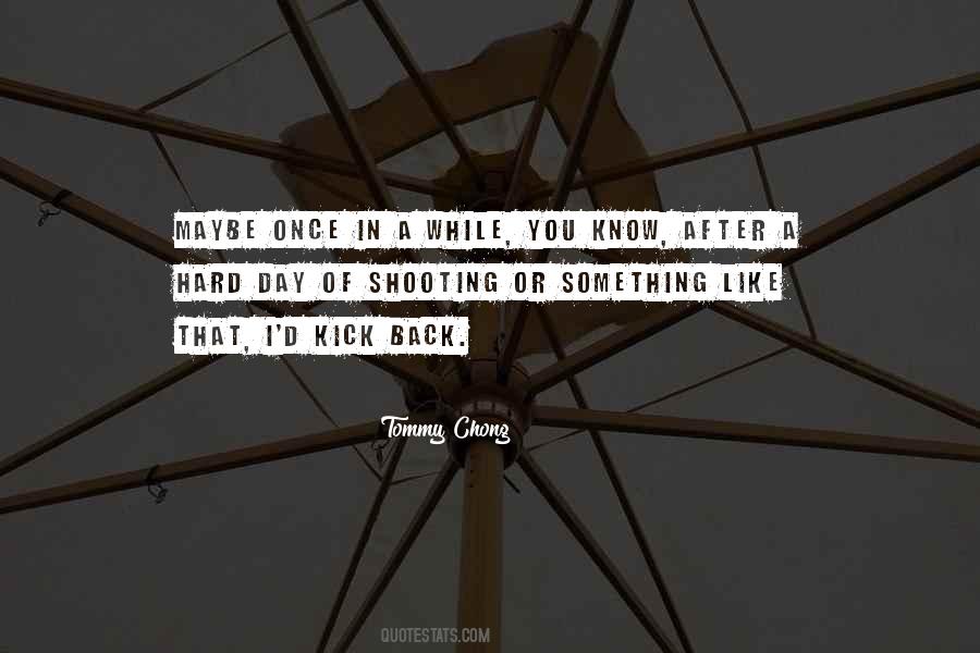 Tommy Chong Quotes #103089
