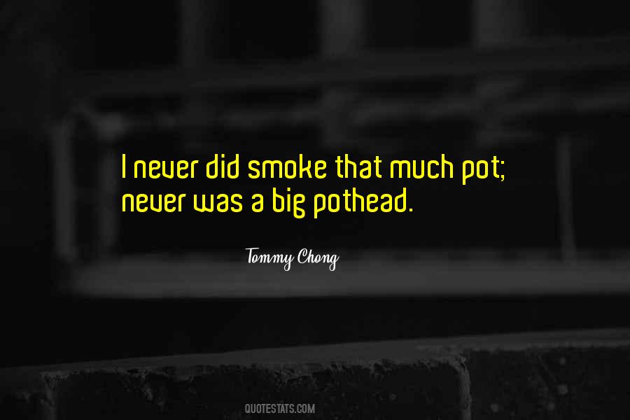 Tommy Chong Quotes #1362606