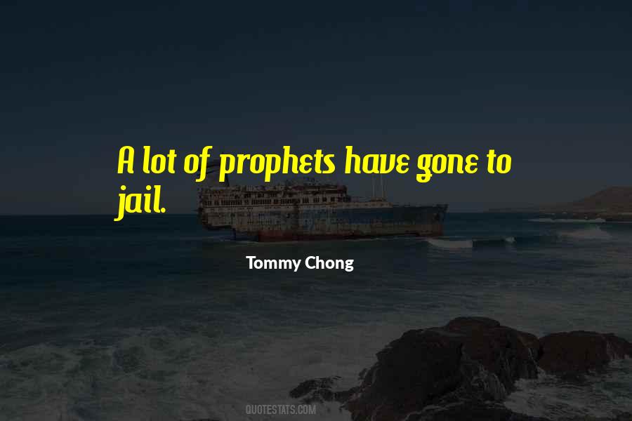 Tommy Chong Quotes #1389338