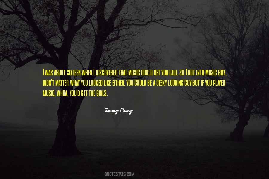 Tommy Chong Quotes #217684