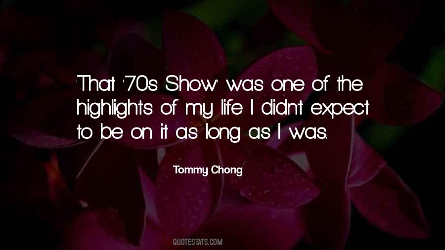 Tommy Chong Quotes #256625