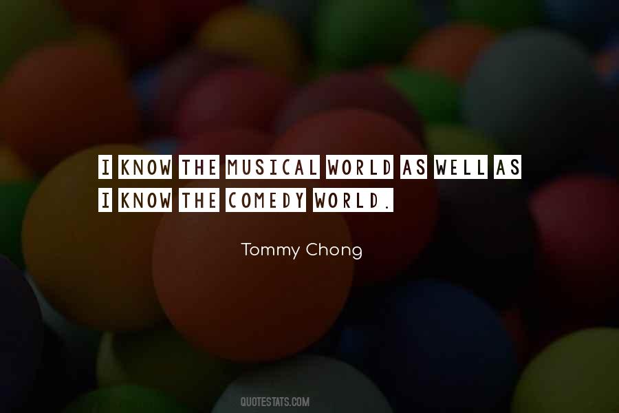 Tommy Chong Quotes #361577