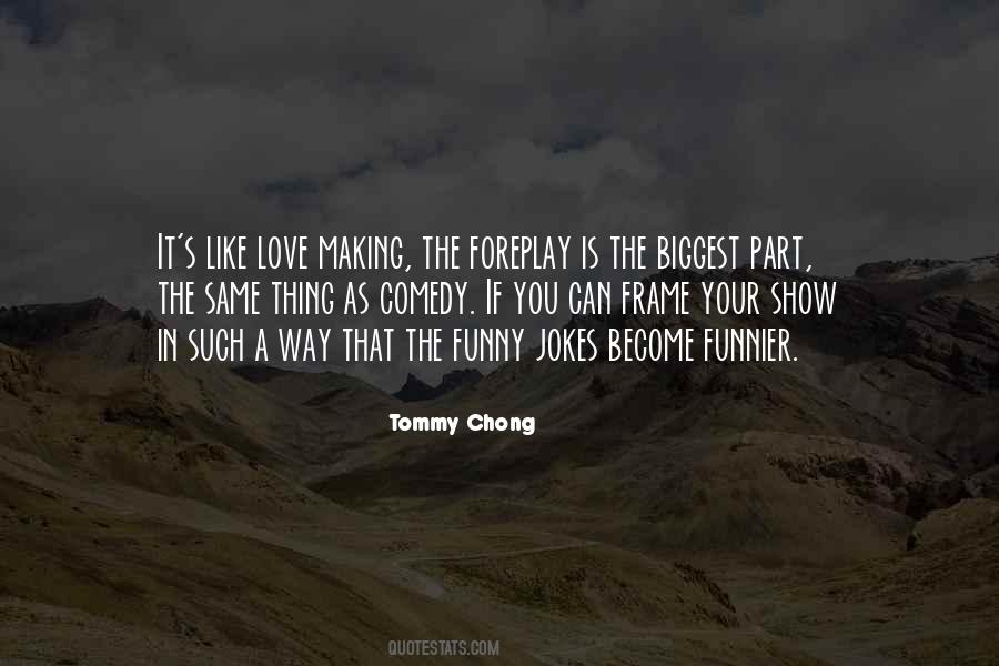 Tommy Chong Quotes #756295