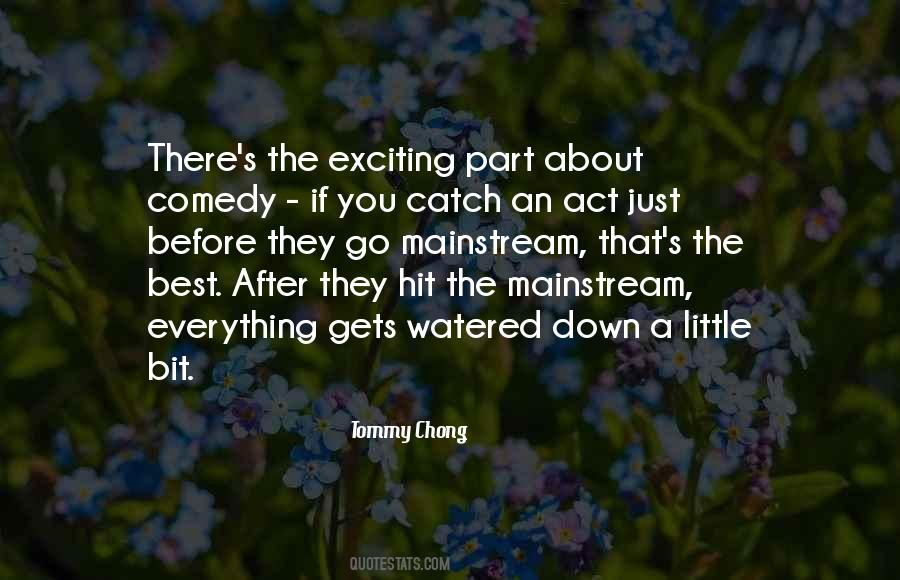 Tommy Chong Quotes #762877