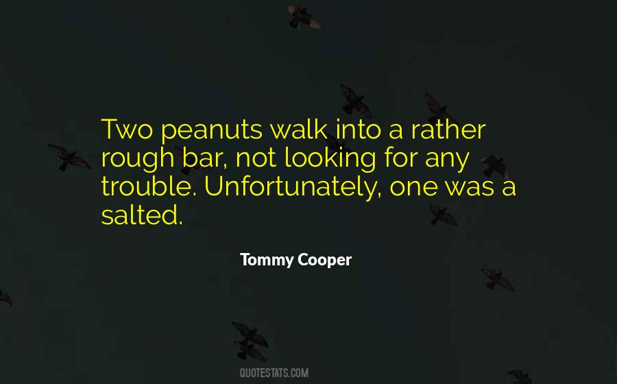 Tommy Cooper Quotes #1147926