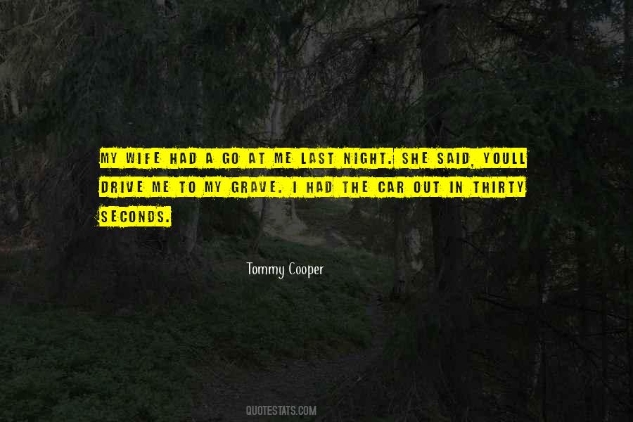 Tommy Cooper Quotes #1345074