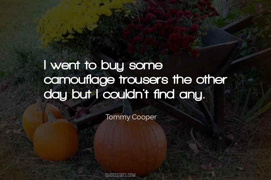 Tommy Cooper Quotes #1557031