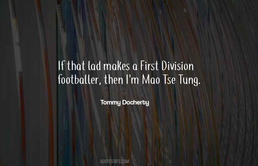 Tommy Docherty Quotes #291694