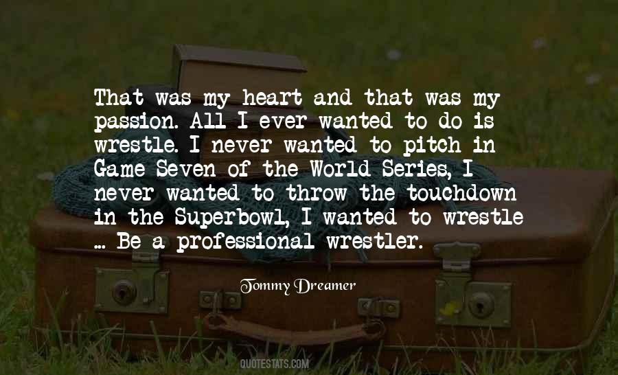 Tommy Dreamer Quotes #724086 Tommy Dreamer Quotes #724086