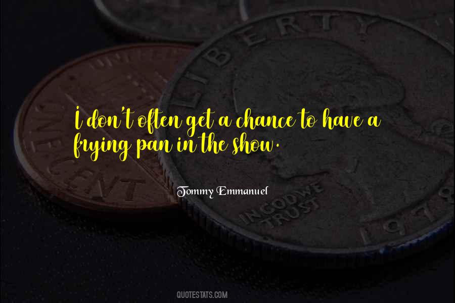 Tommy Emmanuel Quotes #1610076