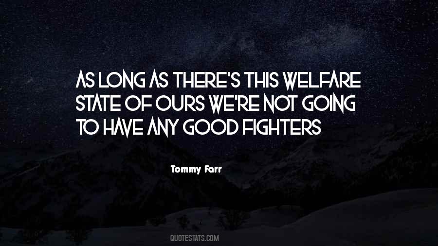 Tommy Farr Quotes #931726