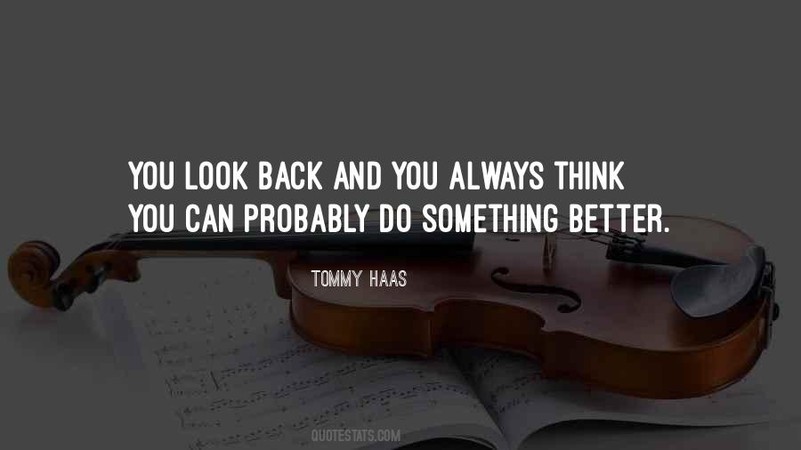 Tommy Haas Quotes #1104846