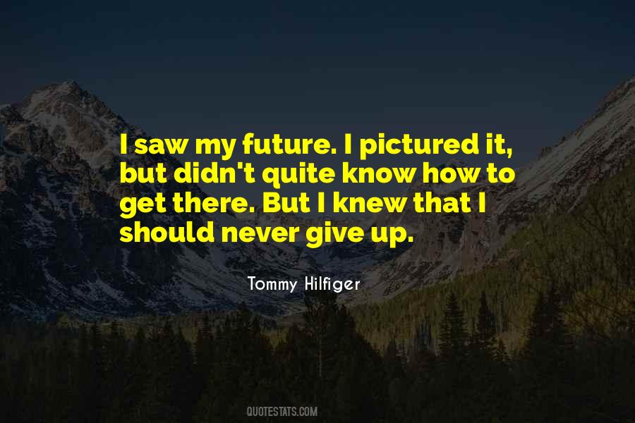 Tommy Hilfiger Quotes #1512877