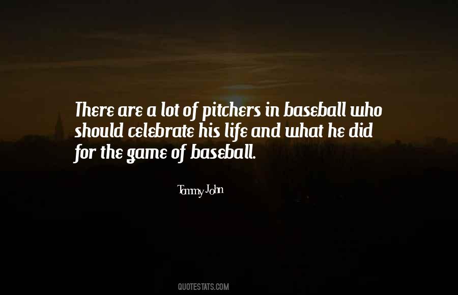 Tommy John Quotes #1117780