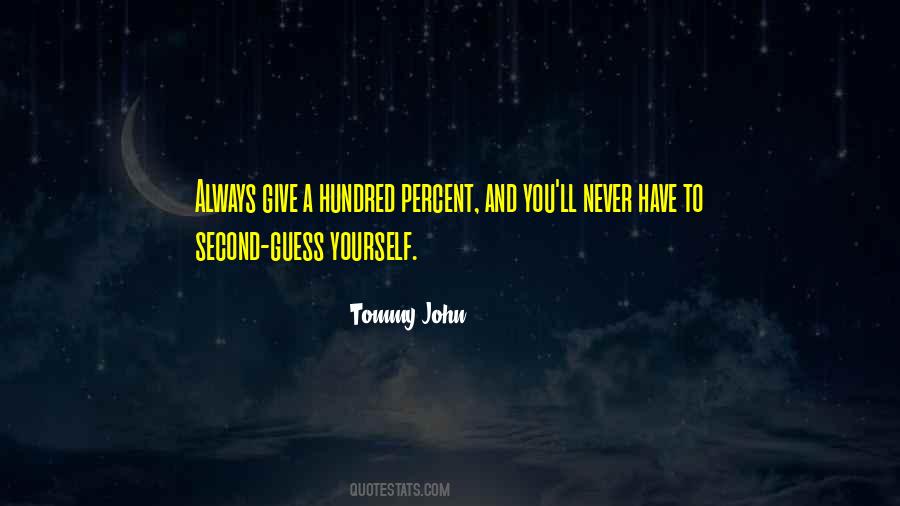 Tommy John Quotes #319379