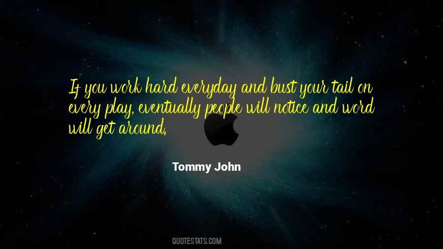 Tommy John Quotes #812919