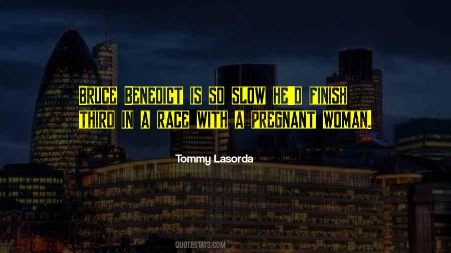 Tommy Lasorda Quotes #10810