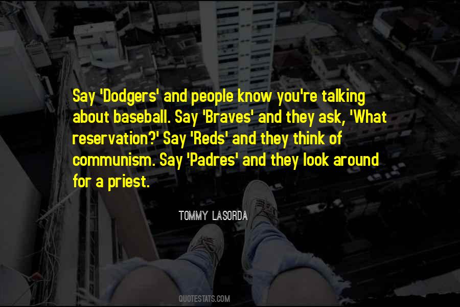 Tommy Lasorda Quotes #1394050