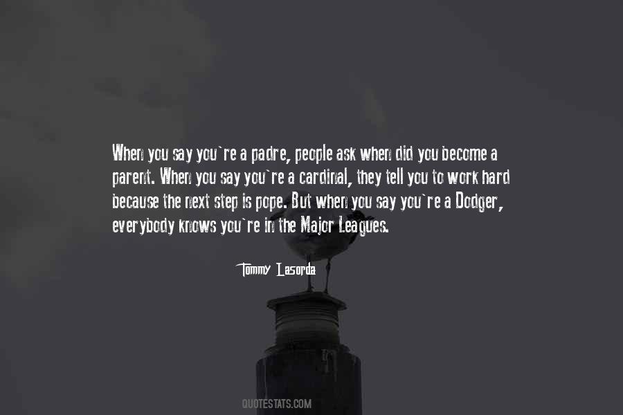 Tommy Lasorda Quotes #1399225