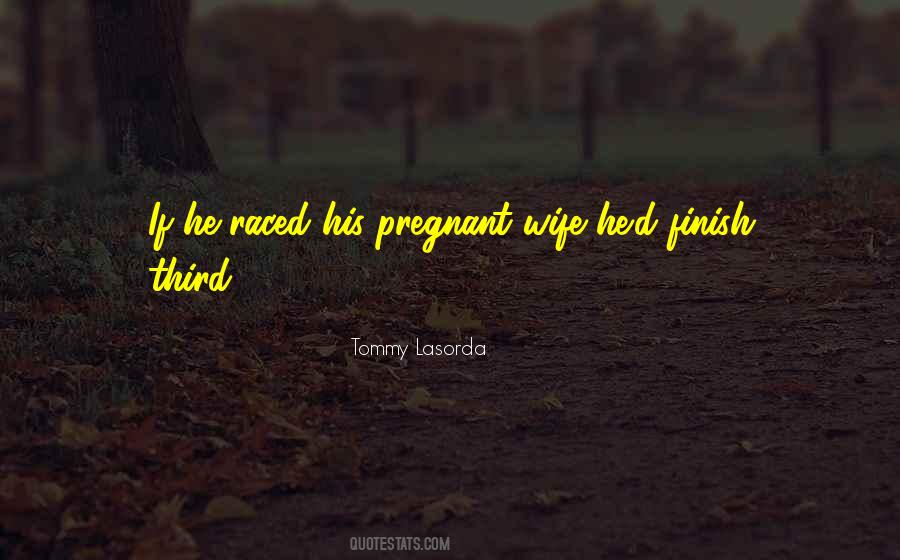 Tommy Lasorda Quotes #1789930