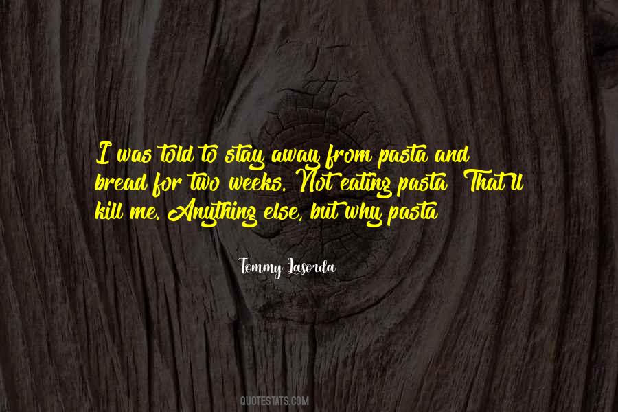 Tommy Lasorda Quotes #244206