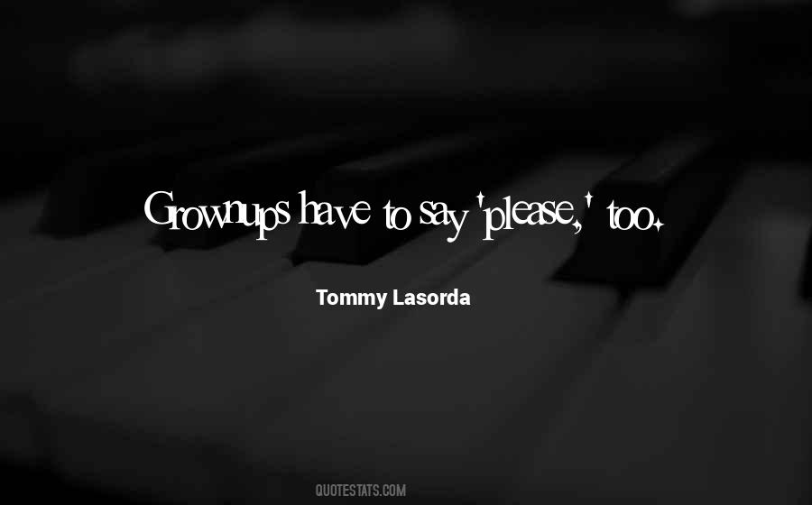 Tommy Lasorda Quotes #609805