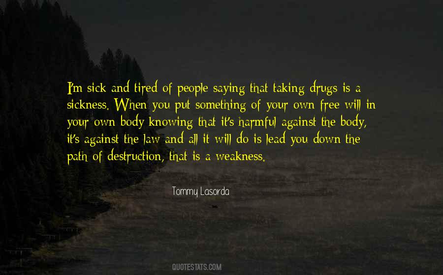 Tommy Lasorda Quotes #669006