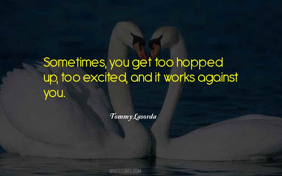 Tommy Lasorda Quotes #871826