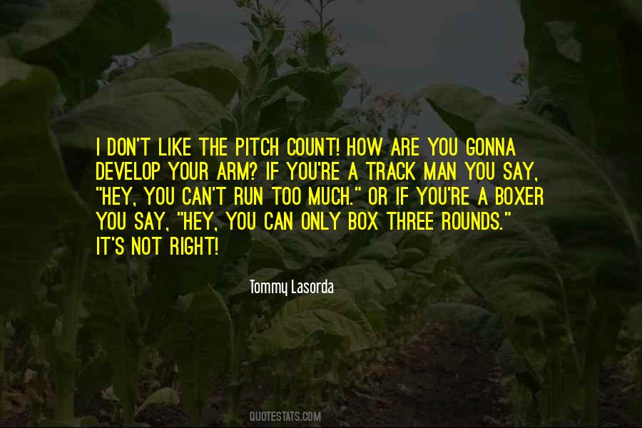 Tommy Lasorda Quotes #959146