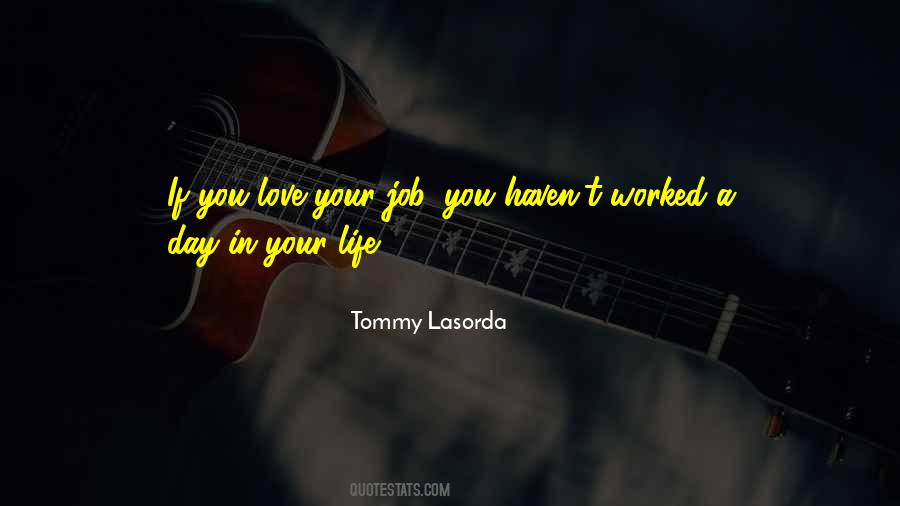 Tommy Lasorda Quotes #969504