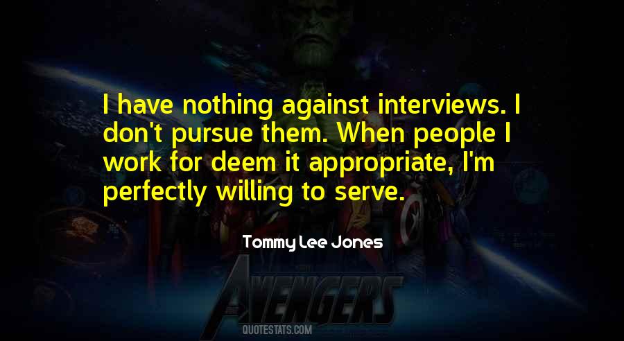 Tommy Lee Jones Quotes #481232