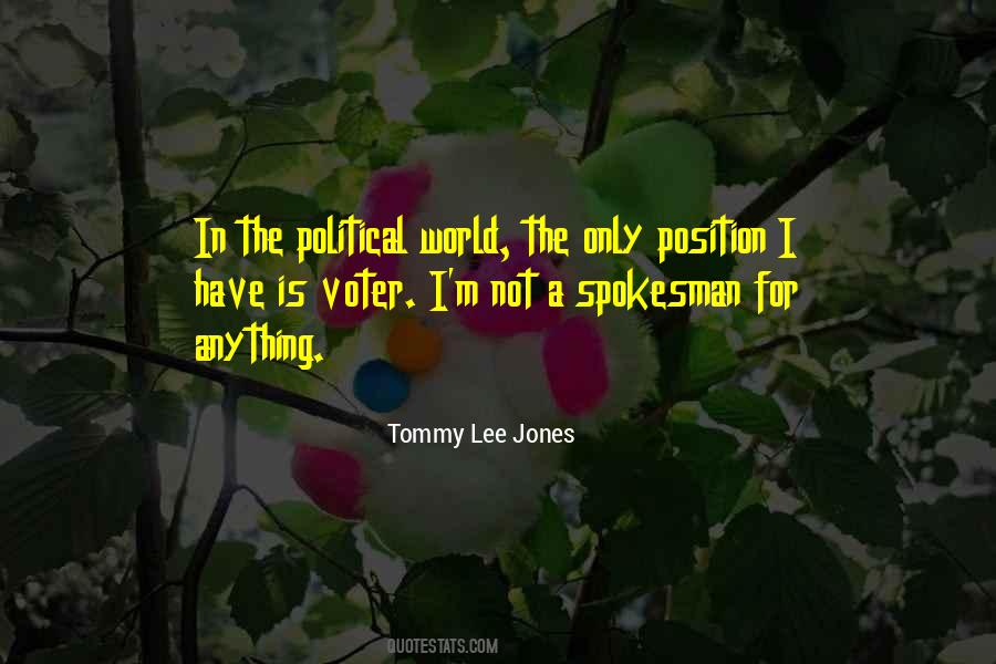 Tommy Lee Jones Quotes #700244