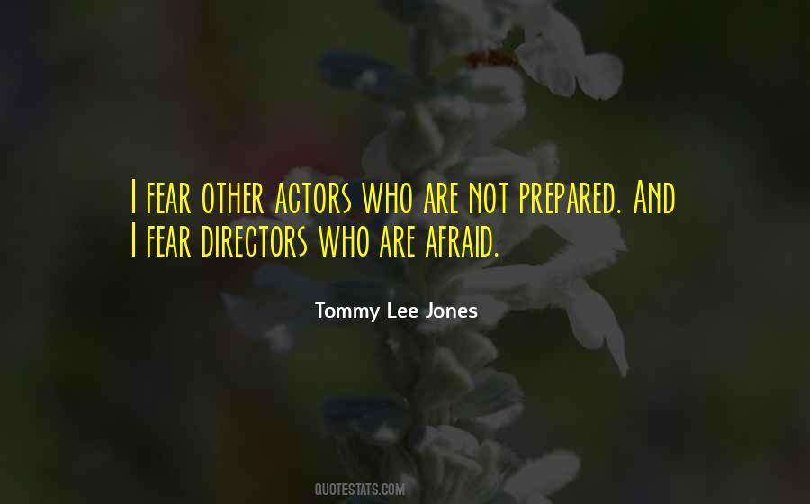 Tommy Lee Jones Quotes #911528