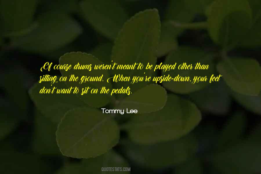 Tommy Lee Quotes #1094625
