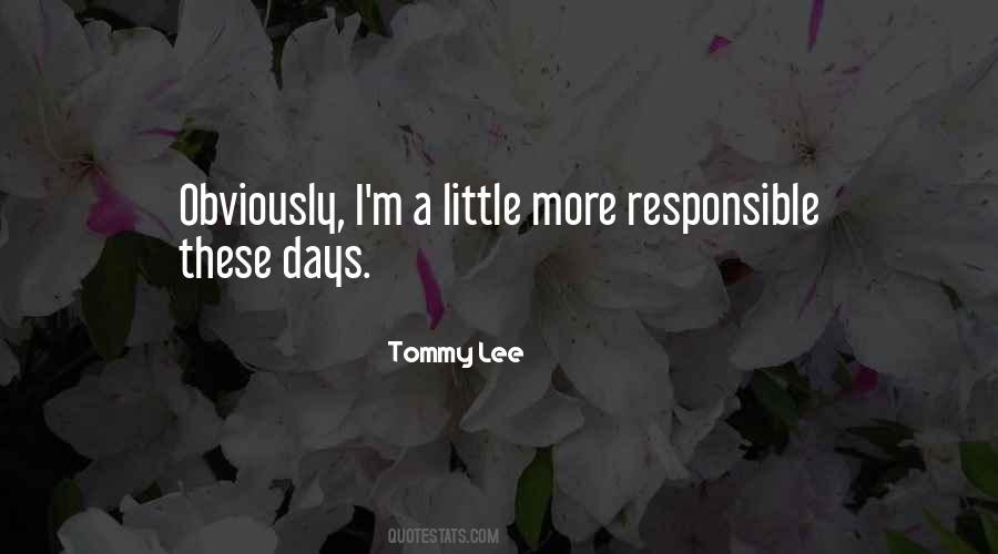 Tommy Lee Quotes #117662