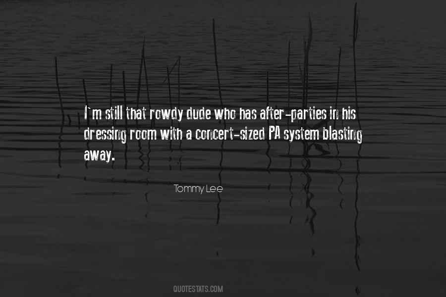 Tommy Lee Quotes #1279860