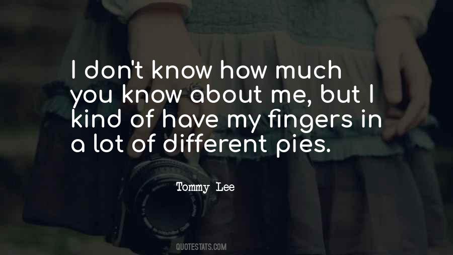 Tommy Lee Quotes #1356092