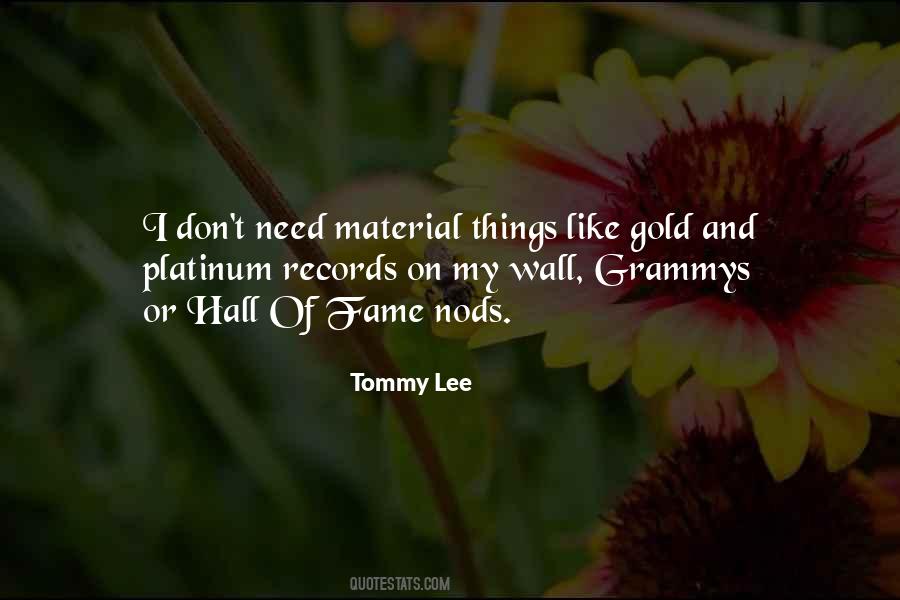 Tommy Lee Quotes #1485934