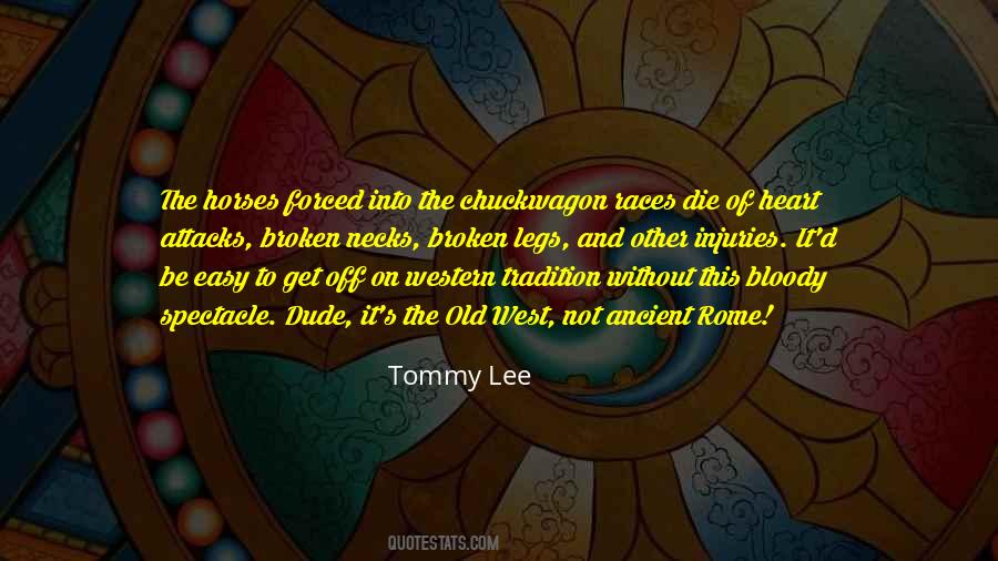 Tommy Lee Quotes #1516653